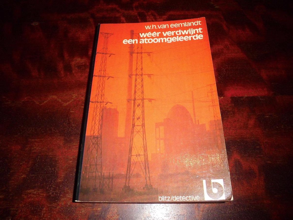 boekenbalie_9789060811276_cover Weer verdwynt een atoomgeleerde
