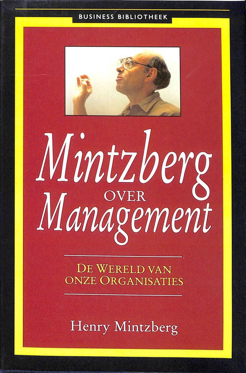 Mintzberg over management / Business bibliotheek