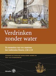 boekenbalie_9789057309953_cover Verdrinken zonder water / Werken uitgegeven door de Linschoten-Vereeniging / 113