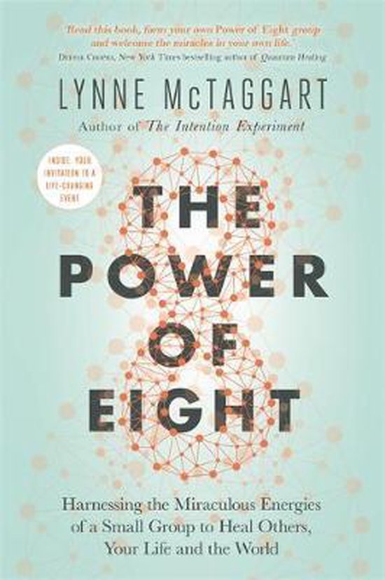 Lynne Mctaggart The Power Of Eight