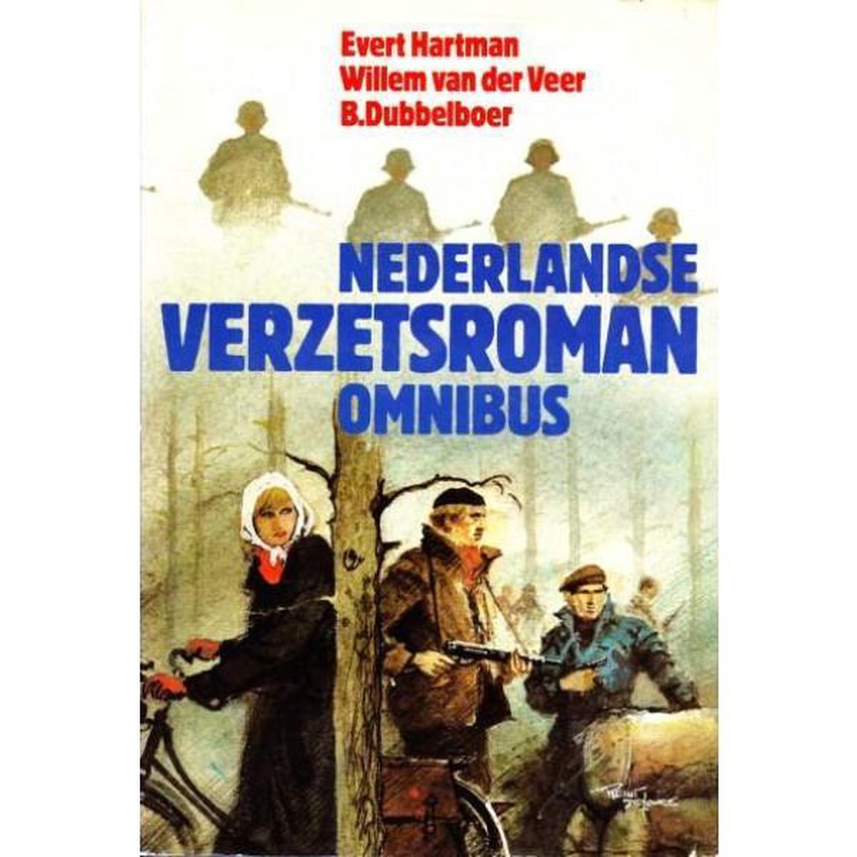Nederlandse Verzetsroman Omnibus