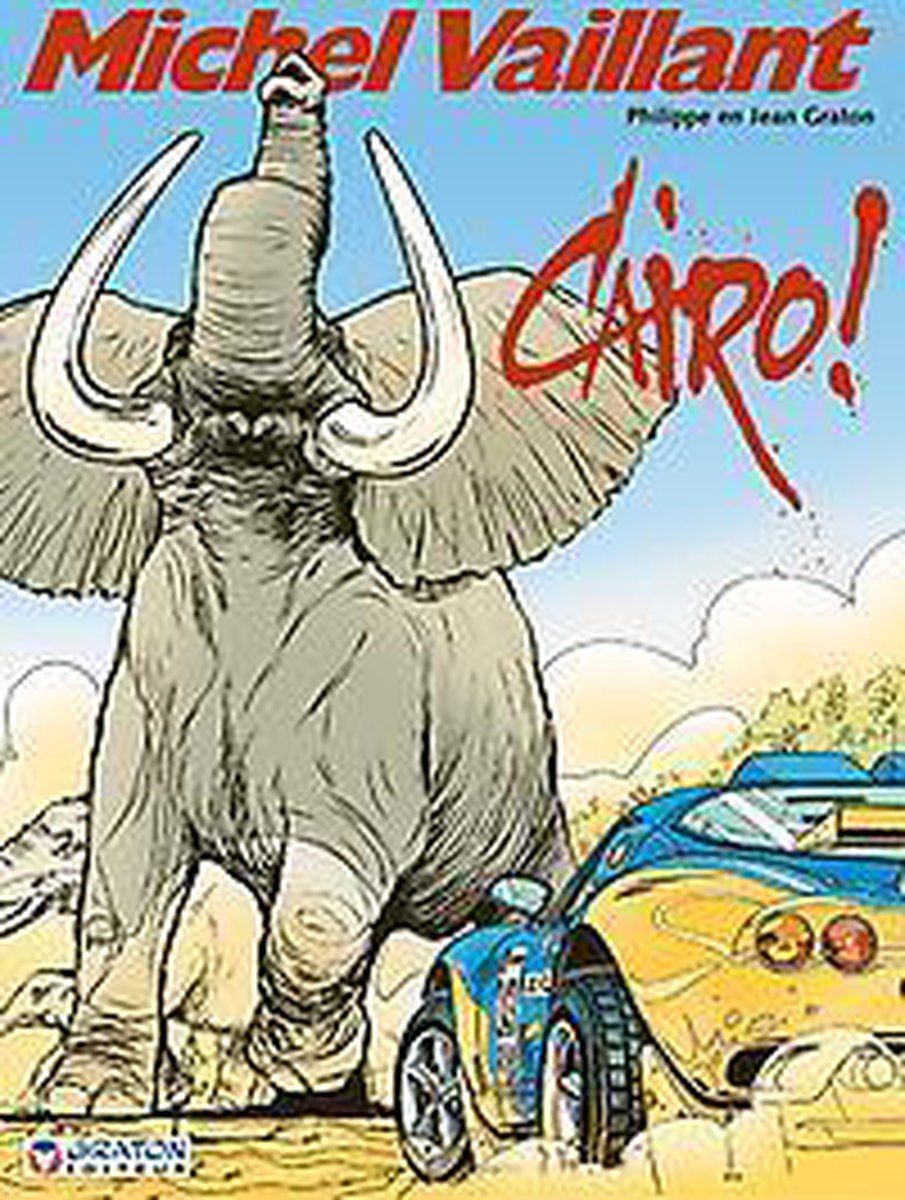 boekenbalie_9789070816490_cover Cairo! / Michel Vaillant / 63