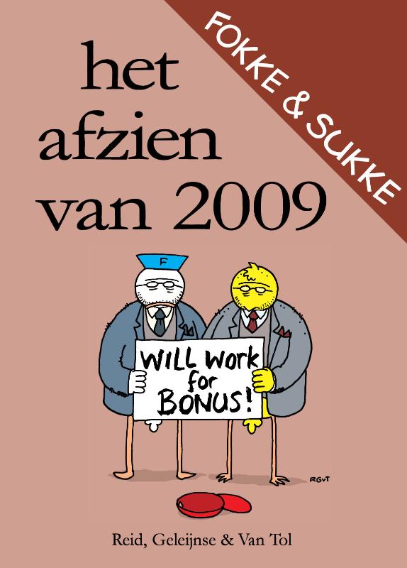 Reid Fokke & Sukke / Het Afzien Van 2009 / Fokke & Sukke