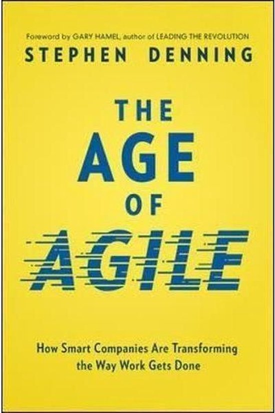 THE AGE OF AGILE