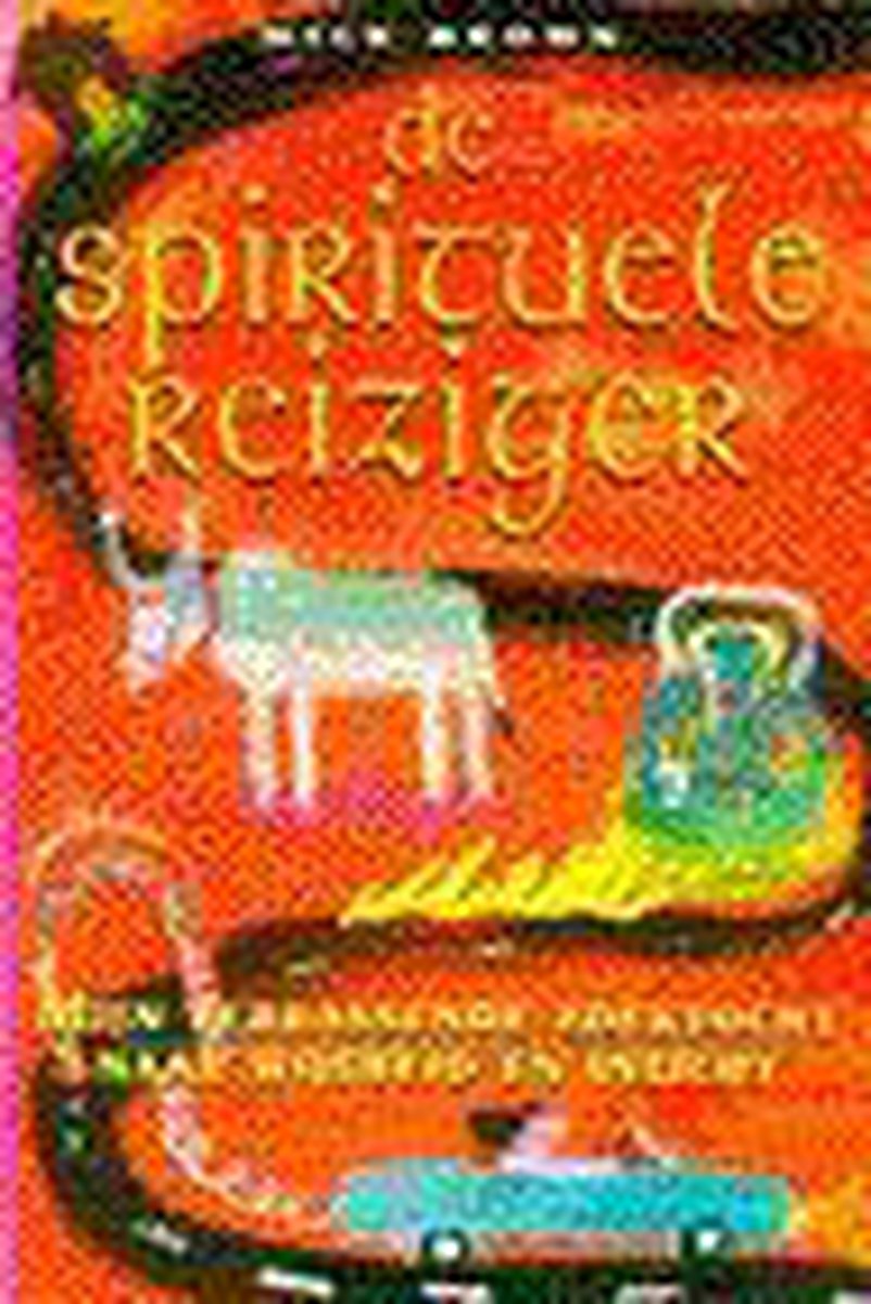 M. Brown De Spirituele Reiziger