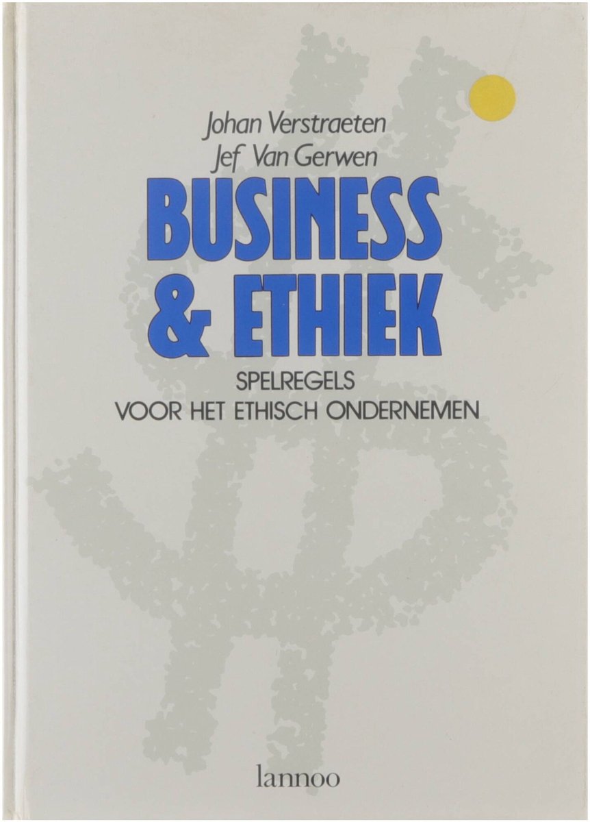 Business & Ethiek - spelregels voor het etisch ondernemen