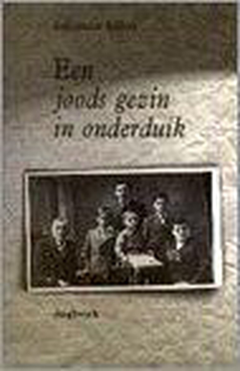boekenbalie_9789024261727_cover JOODS GEZIN IN ONDERDUIK, EEN. DAGB