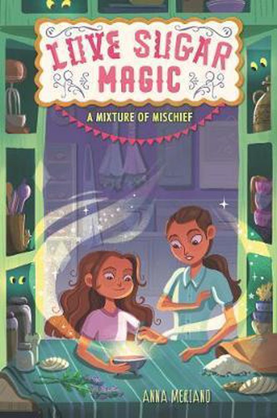 A Mixture of Mischief Love Sugar Magic, 3