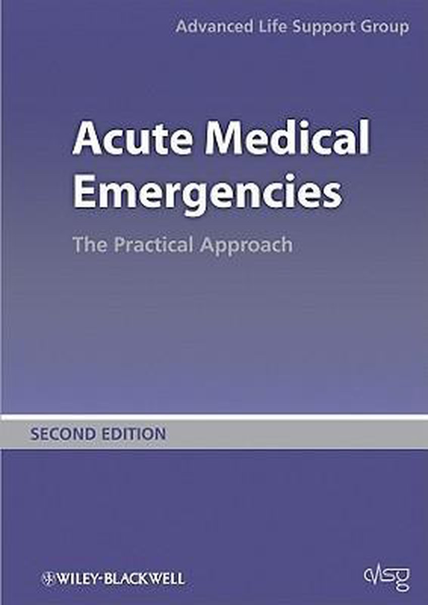 Acute Medical Emergencies : The Practical Approach