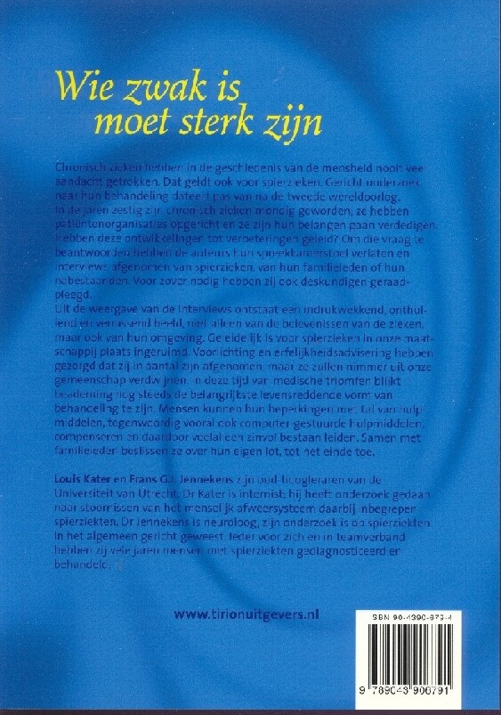 Wie zwak is moet sterk zijn achterkant