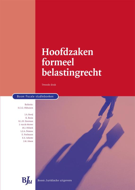 Hoofdzaken formeel belastingrecht / Boom fiscale studieboeken