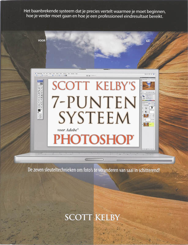 Scott Kelby's 7-Punten systeem voor Photoshop