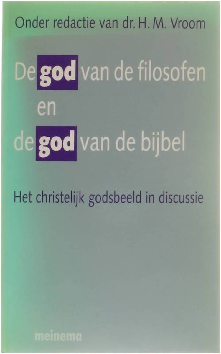 De god van de filosofen en de god van de bijbel