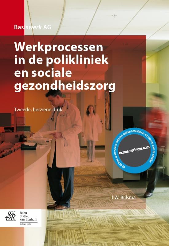 Werkprocessen in de polikliniek en sociale gezondheidszorg / Basiswerk AG