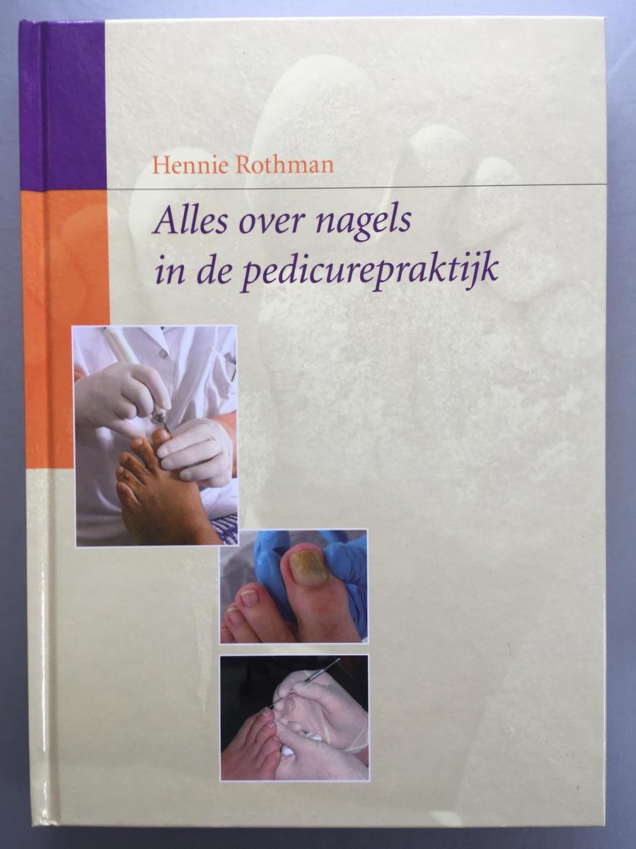 boekenbalie_9789081228206_cover Alles over nagels in de pedicurepraktijk