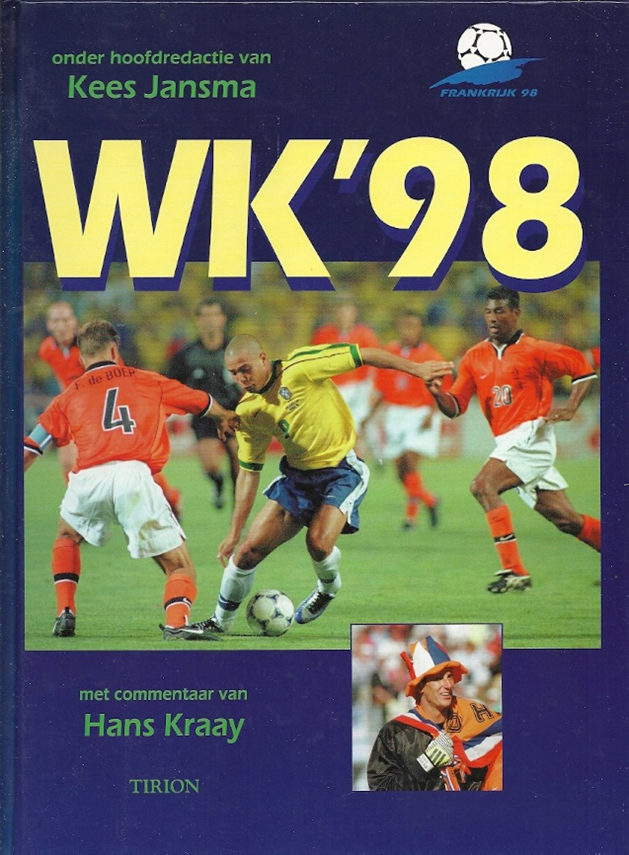 Kees Jansma WK'98 Boek 192 pagina's Wereldkampioenschap Voetbal 1998 Frankrijk