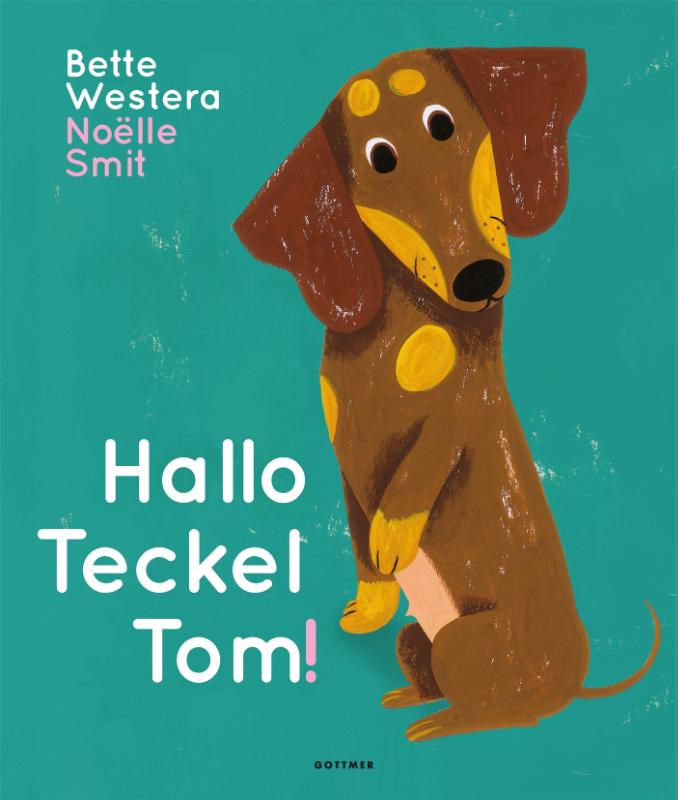 boekenbalie_9789025770297_cover Hallo Teckel Tom / Teckel Tom