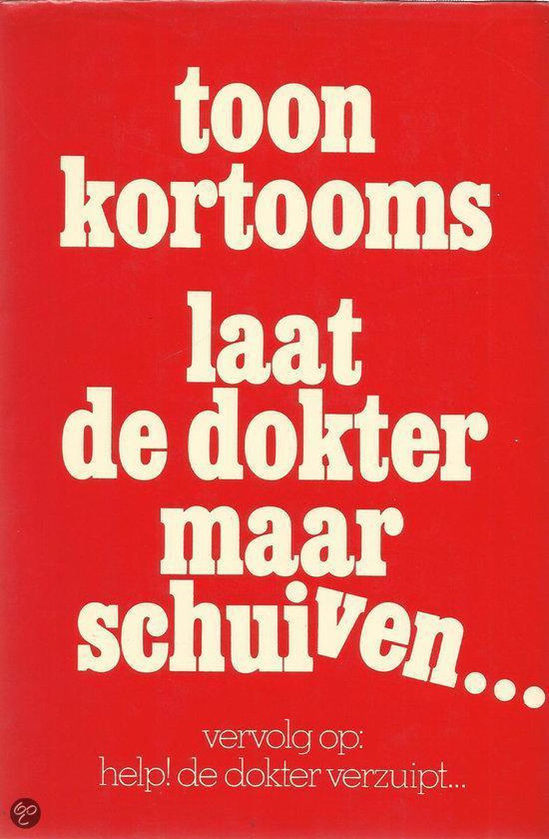 boekenbalie_9789025702809_cover LAAT DE DOKTER MAAR SCHUIVEN