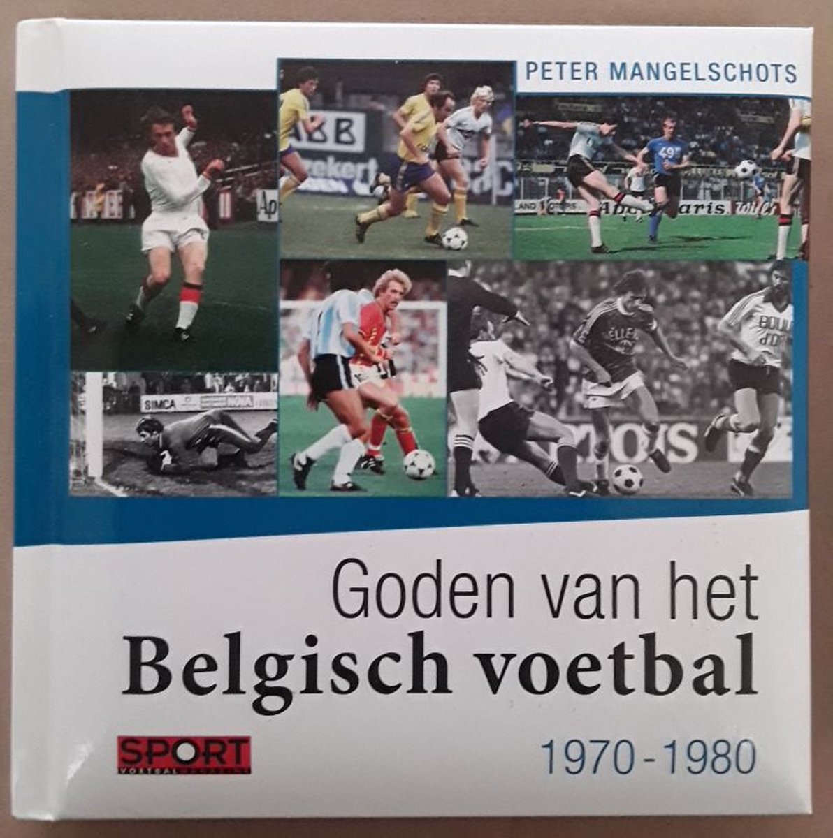 Goden van het Belgisch voetbal 1970-1980