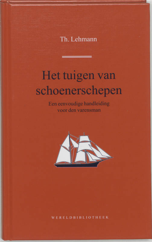 Het tuigen van schoenerschepen