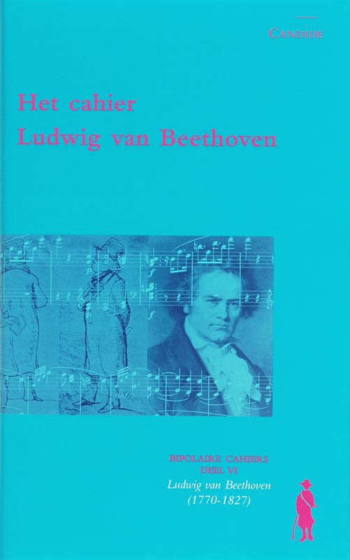 Bipolaire cahiers 6 - Het cahier Ludwig van Beethoven