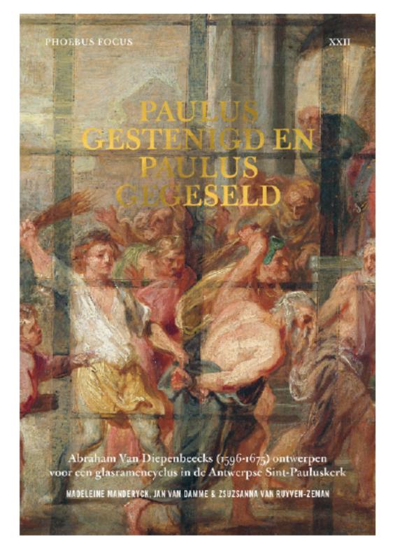 Madeleine Manderyck Paulus Gestenigd En Paulus Gegeseld / Phoebus Focus / 22