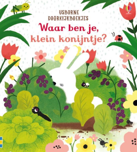 Waar ben je, klein konijntje? / Usborne doorkijkboekjes