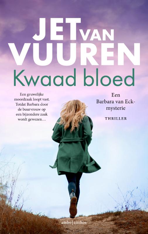 Kwaad bloed / Een Barbara van Eck-mysterie / 3