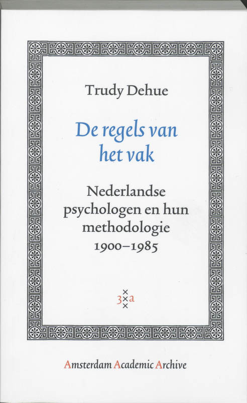 Amsterdam Academic Archive  -   De regels van het vak
