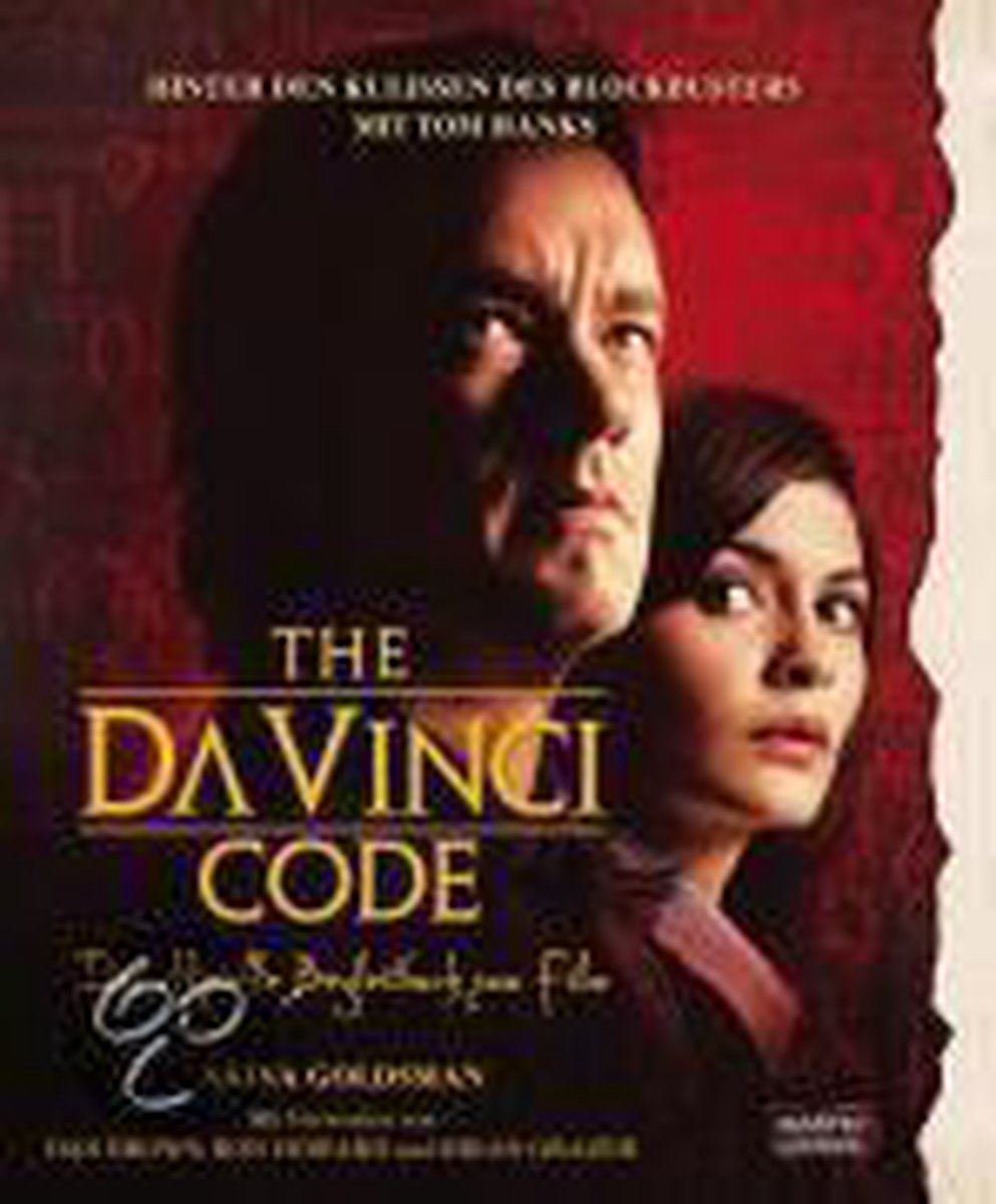 The Da Vinci Code. Das offizielle Begleitbuch zum Film