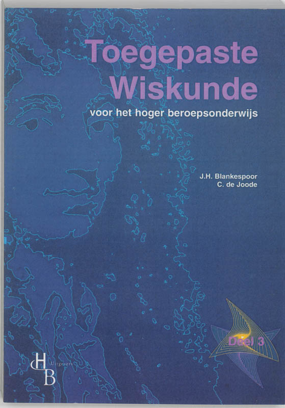 boekenbalie_9789055742646_cover 3 / Toegepaste wiskunde voor het hoger beroepsonderwijs / Leerlingenboek