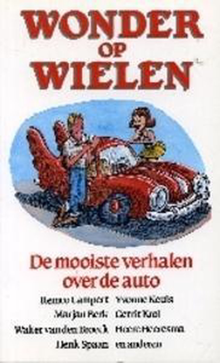 boekenbalie_9789068061215_cover WONDER OP WIELEN. DE MOOISTE VERHAL