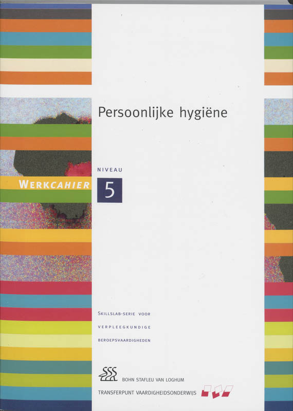 boekenbalie_9789031346806_cover Skillslab-serie  - Persoonlijke hygiëne Kwalificatieniveau 5 Werkcahier