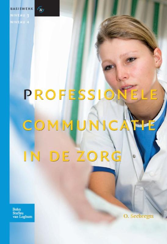 Basiswerk V&V Niveau 3/4 -   Professionele communicatie in de zorg