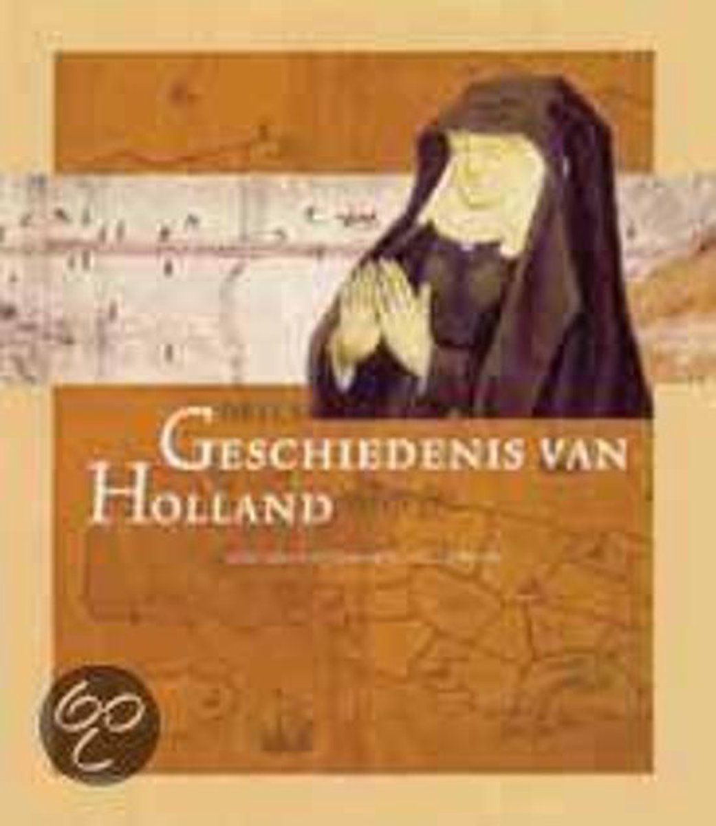 Geschiedenis Van Holland 1 Tot 1572