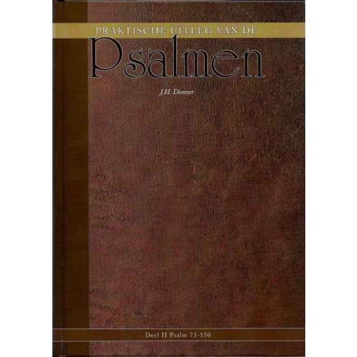 boekenbalie_9789081321815_cover Praktische uitleg van de Psalmen Deel I en II