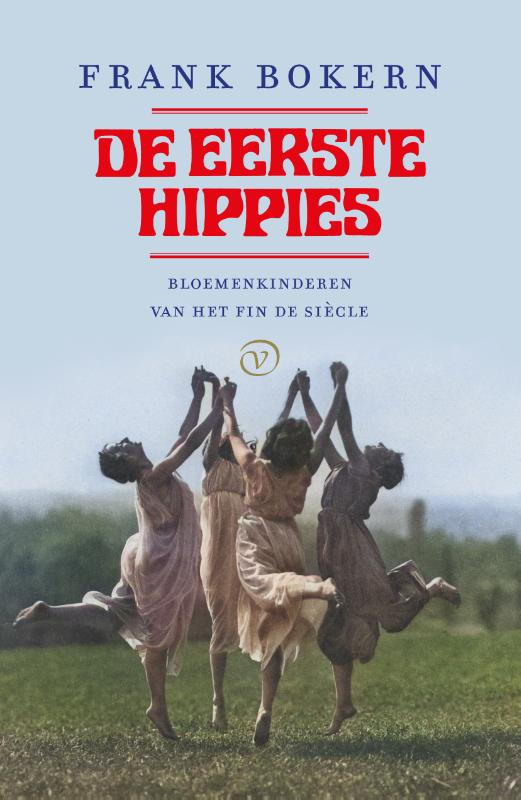 Frank Bokern De Eerste Hippies