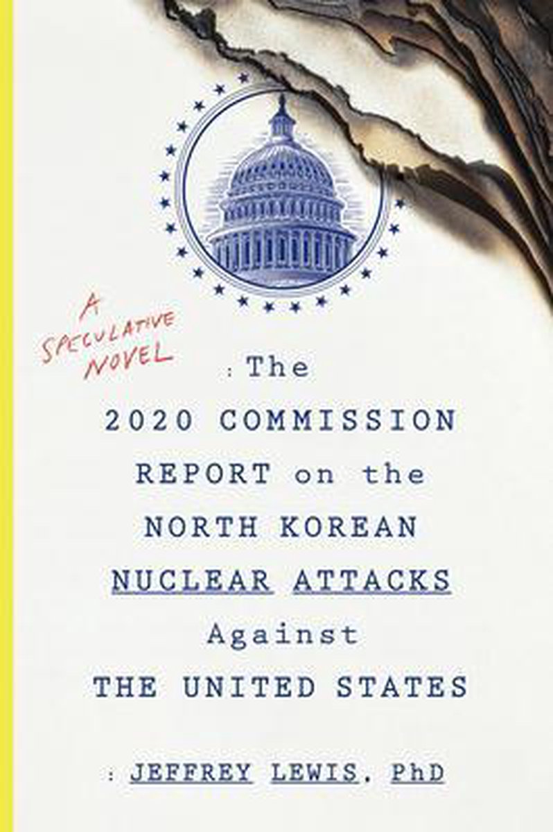 The 2020 Commission Report on the North Korean Nuclear Attacks Against the U.S.