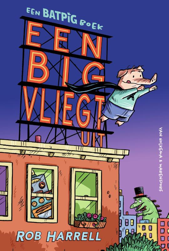 Een big vliegt uit / Batpig / 1