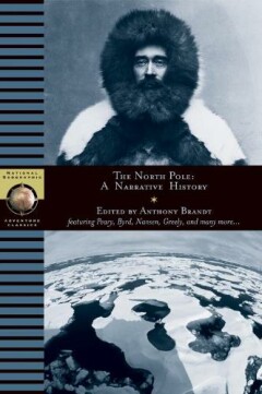 NORTH POLE, A NARRATIVE HISTORY