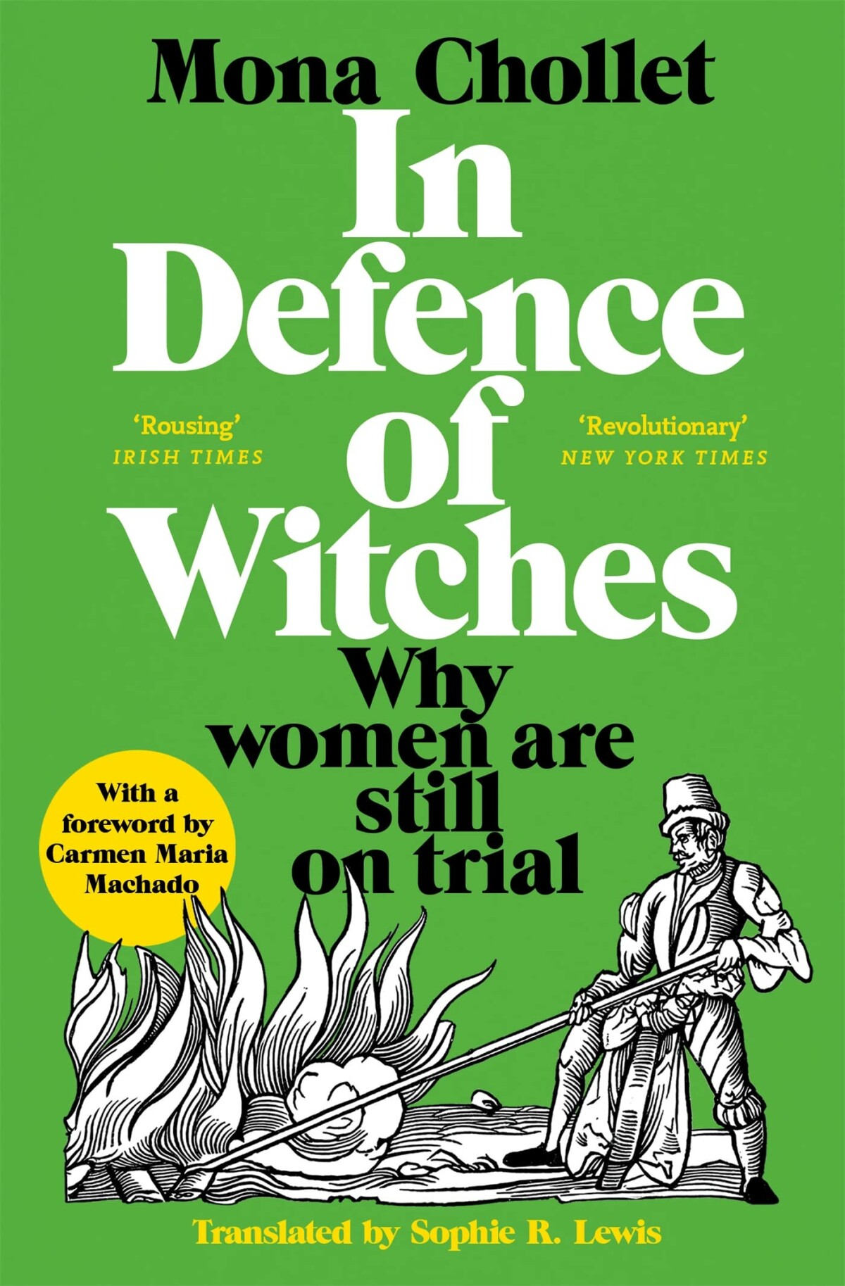 Mona Chollet In Defence Of Witches