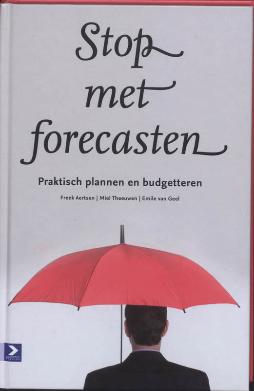 Stop met forecasten