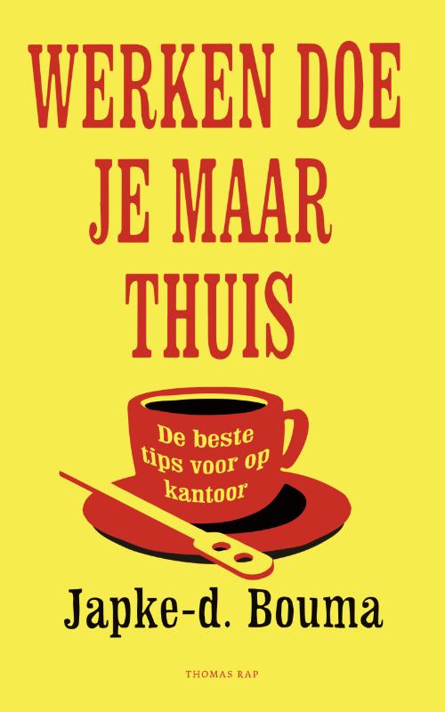 boekenbalie_9789400404267_cover Werken doe je maar thuis