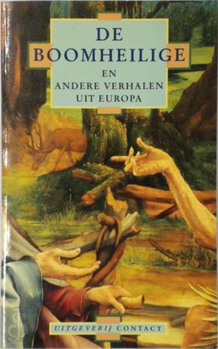 boekenbalie_9789025407629_cover De boomheilige en andere verhalen uit Europa