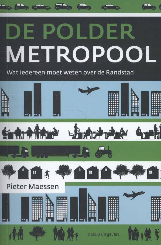 Pieter Maessen De Poldermetropool thumbnail