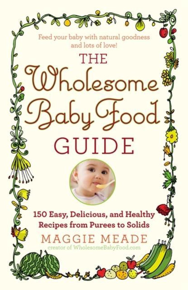 Wholesome Baby Food Guide