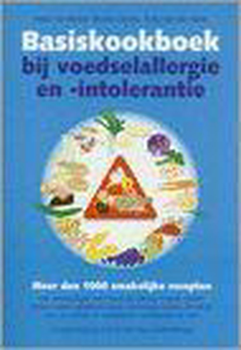 Ineke Van Berkel Basiskookboek Bij Voedselallergie En -intolerantie