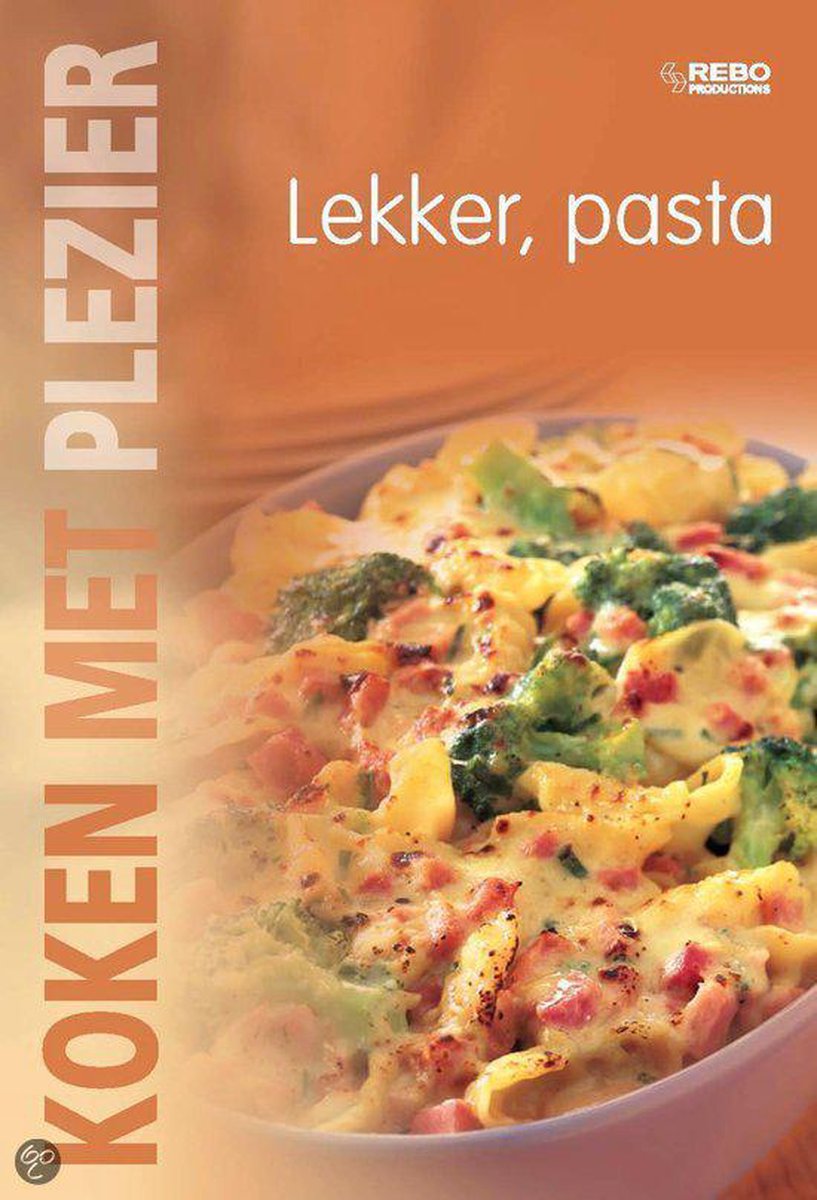 boekenbalie_9789036617826_cover Koken met plezier / Lekker pasta / Koken met plezier