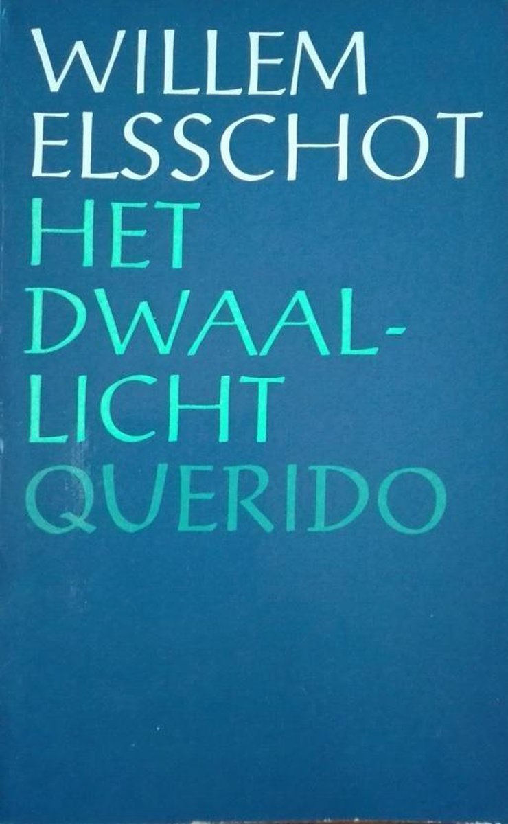 Het dwaallicht - Willem Elsschot