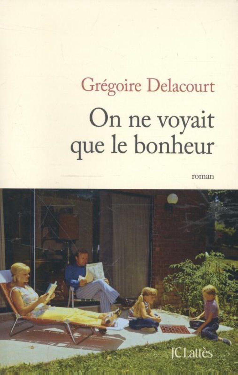 On ne voyait que le bonheur